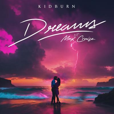 Dreams By Kidburn, Max Cruise's cover