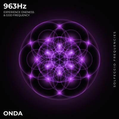 963 Hz Crown Chakra By Onda's cover