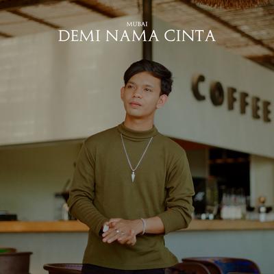 Demi Nama Cinta's cover