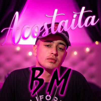 Acostaita By BM's cover
