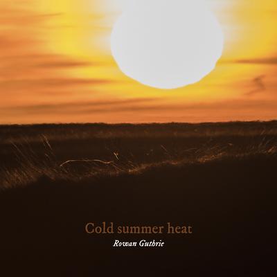 Cold summer heat's cover