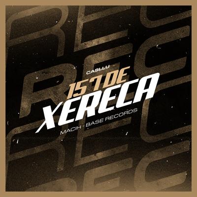 157 de Xereca By Casllu, MACIH's cover