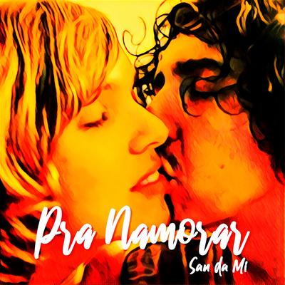 Pra Namorar By Sandami's cover