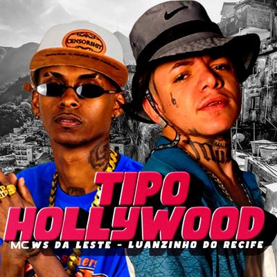 Tipo Hollywoood's cover