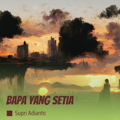 Bapa yang Setia (Remastered 2024)'s cover