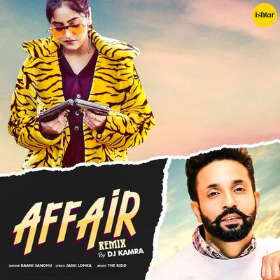 Affair (Remix Version) By Baani Sandhu, Dilpreet Dhillon, Dj Kamra's cover