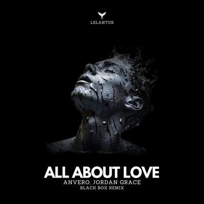 All About Love (Black Box Remix) By Anvero, Jordan Grace, Black Box's cover