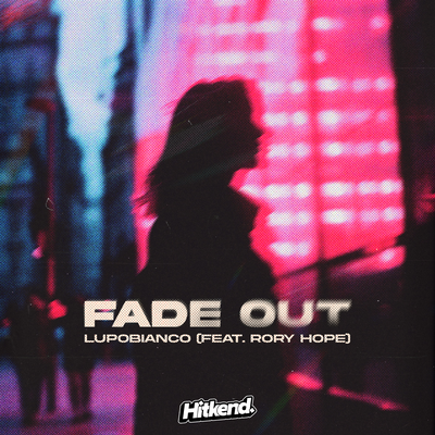 Fade Out By LupoBianco's cover