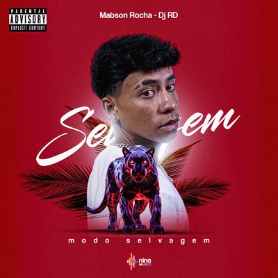 Modo Selvagem By Mabson Rocha, DJ RD, nine funk's cover