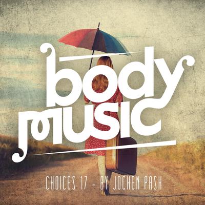 Body Music - Choices 17's cover