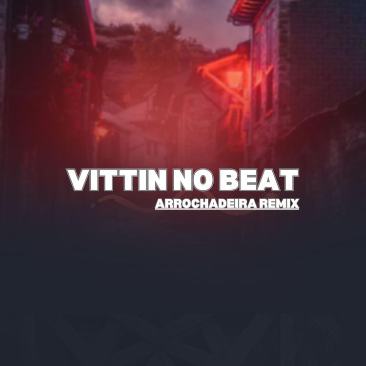 Vittin No Beat's avatar image