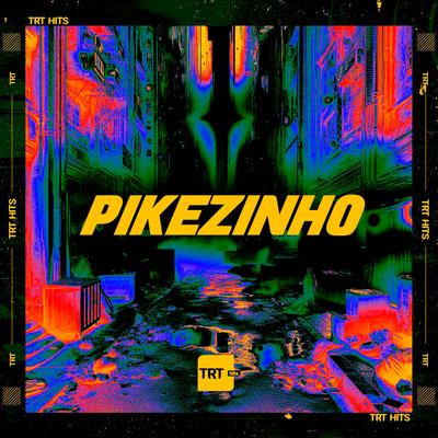 PIKEZINHO's cover