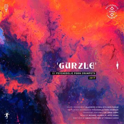 Gurzle By Psychedelic Porn Crumpets's cover