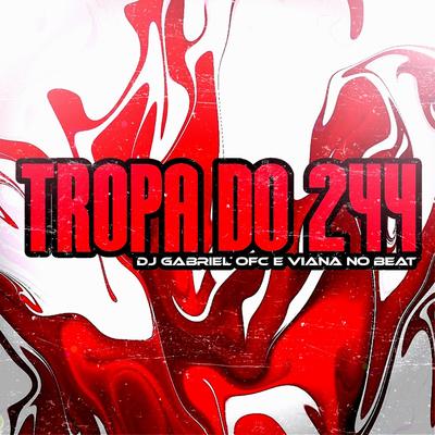 Tropa do 244's cover