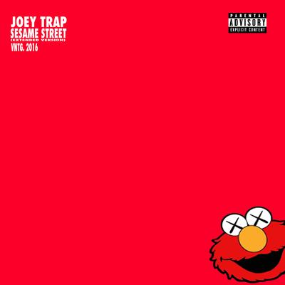 Sesame Street (Extended Version) By Joey Trap's cover