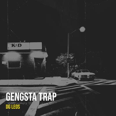 Gengsta Trap's cover