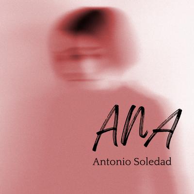 Antonio Soledad's cover