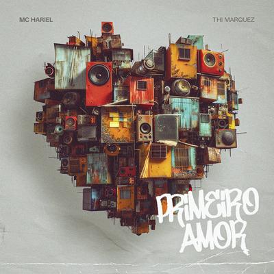 Primeiro Amor By MC Hariel, DJ Thi Marquez's cover