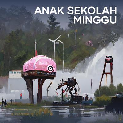 Anak Sekolah Minggu (Remastered 2023)'s cover