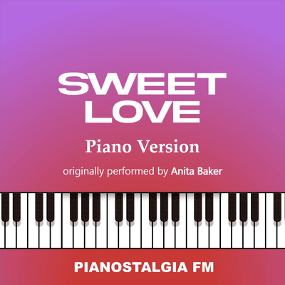 Sweet Love (Piano Version)'s cover