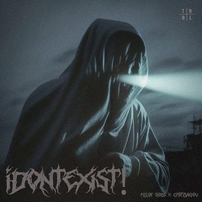 IDONTEXIST By chipbagov, Kylof Söze's cover