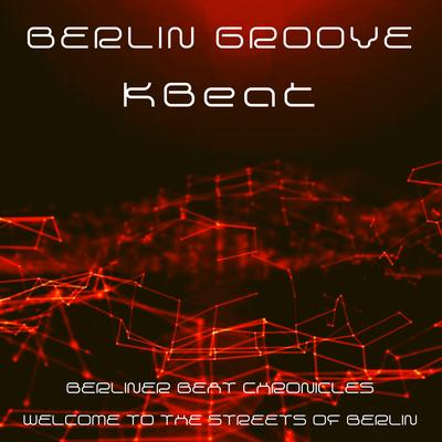 Berlin Groove (Original Mix)'s cover