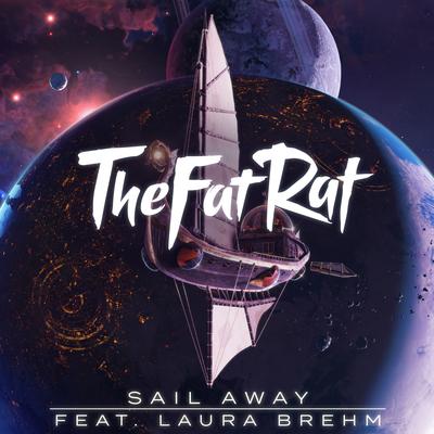 Sail Away (feat. Laura Brehm) By TheFatRat, Laura Brehm's cover