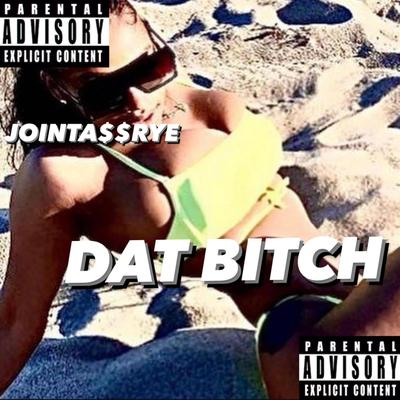 DAT BITCH's cover