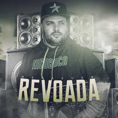 Mega Funk Revoada By DJ Bob Oficial's cover