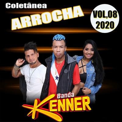 É Que Eu Não Te Esqueci By Banda Kenner's cover