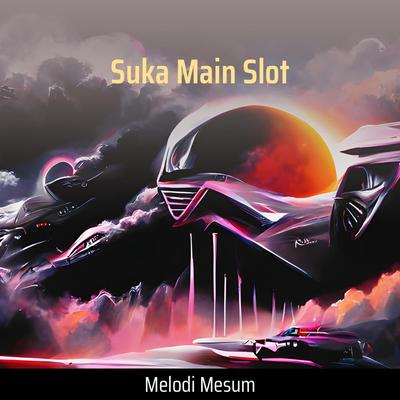 Suka Main Slot's cover
