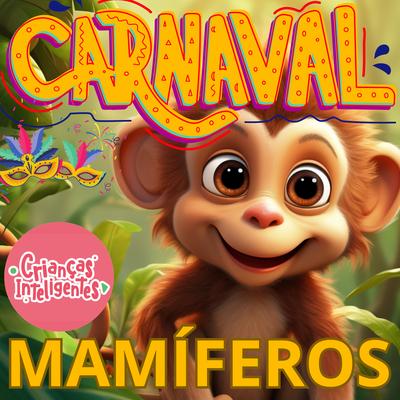 Carnaval dos Mamíferos, Répteis e Insetos!'s cover