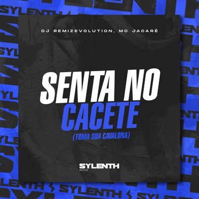 Senta no Cacete [Toma Sua Cavalona] (feat. Mc Jacaré) (feat. Mc Jacaré)'s cover