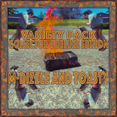 M-Dizzle and Toasty's cover