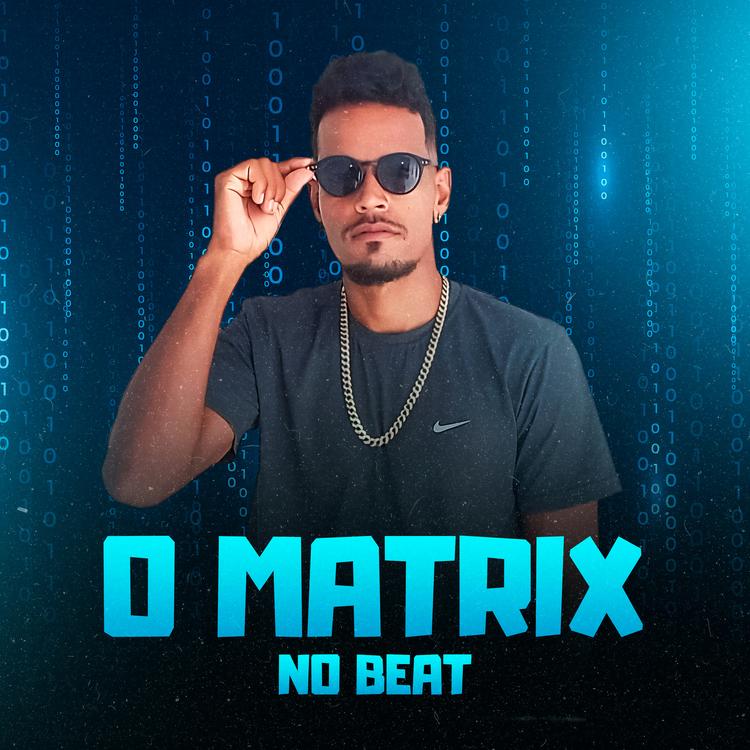 O MATRIX NO BEAT's avatar image