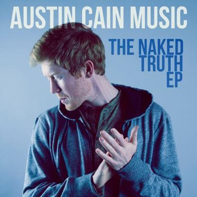 The Naked Truth By Austin Cain, R3d's cover