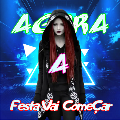 Agora a Festa Vai Começar By Dee Jay Robson's cover