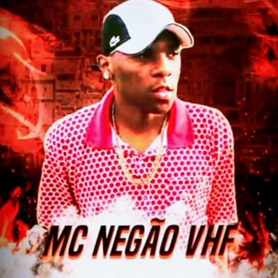 Mc Negão VHF's cover