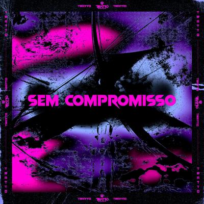 Sem Compromisso's cover