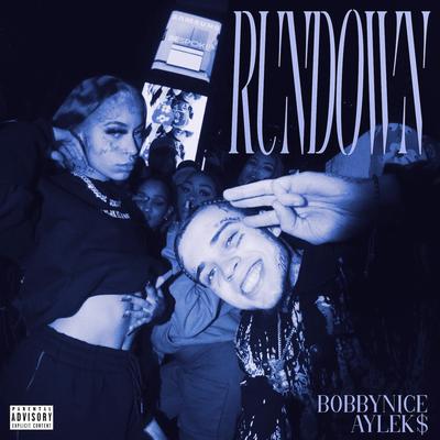 Run Down By Bobbynice, Aylek$'s cover