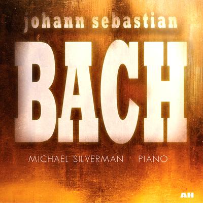 Beethoven: Fur Elise By Michael Silverman, Johann Sebastian Bach's cover