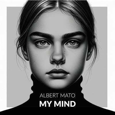 My Mind By Albert Mato's cover