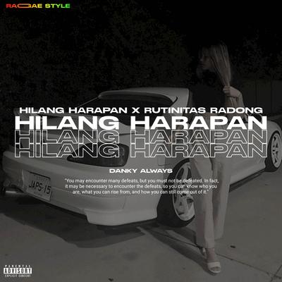 HILANG HARAPAN X RUTINITAS RADONG 's cover