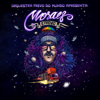 Moraes É Frevo's cover