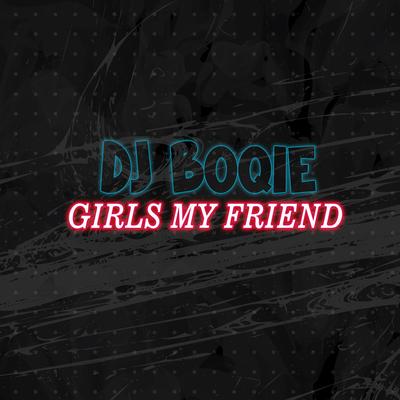 Girls My Friend (Remix)'s cover