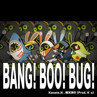 BANG! BOO! BUG!'s cover