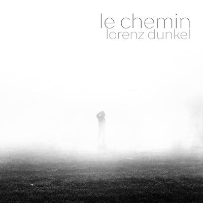 Le Chemin By Lorenz Dunkel's cover