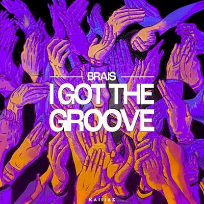 I Got the Groove By Brais's cover