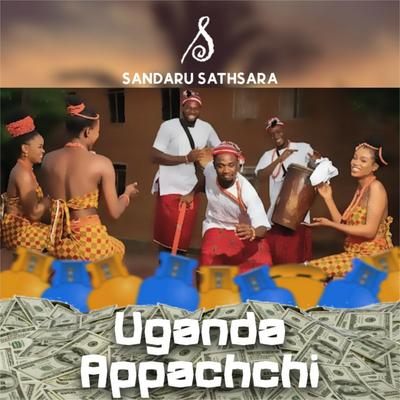 Uganda Appachchi By Sandaru Sathsara's cover
