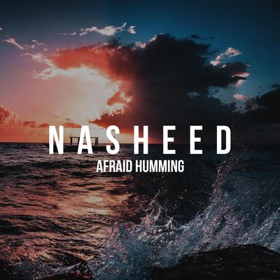 Afraid Humming's cover